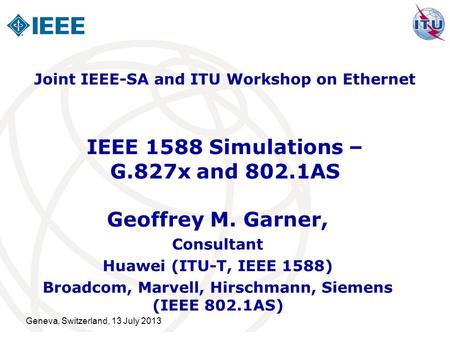 IEEE 1588 Simulations – G.827x and 802.1AS