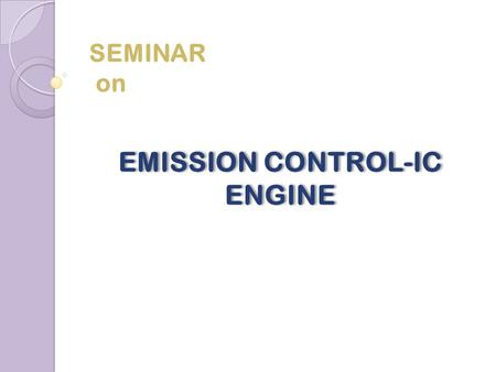 EMISSION CONTROL-IC ENGINE