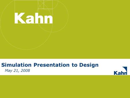 Simulation Presentation to Design May 21, 2008. Agenda  Simulation  Process Redesign  Sample Emergency Project  Clients.