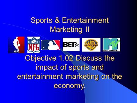 Sports & Entertainment Marketing II