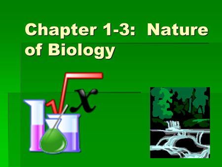 Chapter 1-3: Nature of Biology. Quantitative Research  Data in number form  Ex: Graphs or tables.