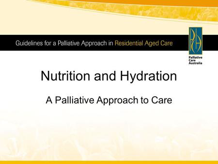 Nutrition and Hydration