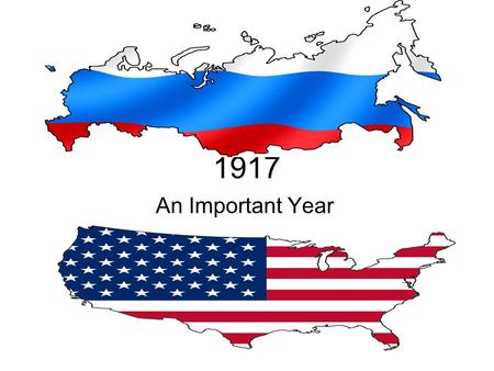 1917 An Important Year. Russia Surrenders The Tsar Nicholas II had become very unpopular He was an autocrat (all power lay with him) Millions of Russians.