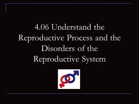 Reproductive process: Conception