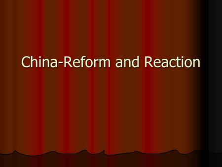 China-Reform and Reaction. From This To This!