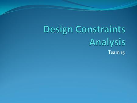 Team 15. PSSCs An ability to measure chlorine concentration, water temperature, and pH with an accuracy of ±5% An ability to dispense measured amounts.