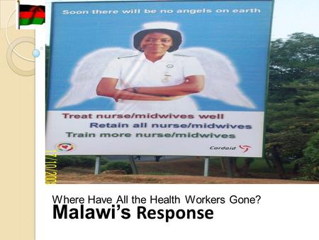 Where Have All the Health Workers Gone? Malawi’s Response.