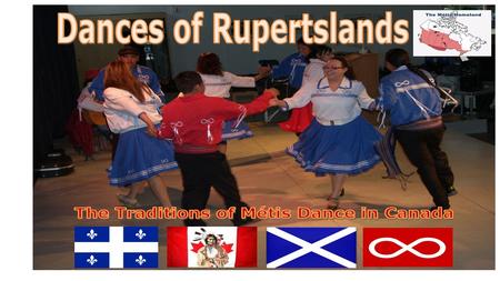 Dances of Rupertsland is the story of the origins of Métis dance, music and culture. When the Europeans first arrived to North America they seen the.