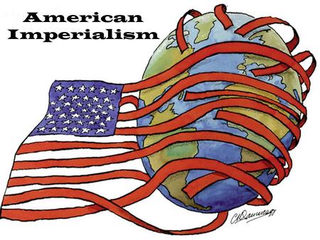 American Imperialism. Spanish-American War: Analyzing Primary Documents Read Historical Background aloud as a class Individually, analyze your assigned.