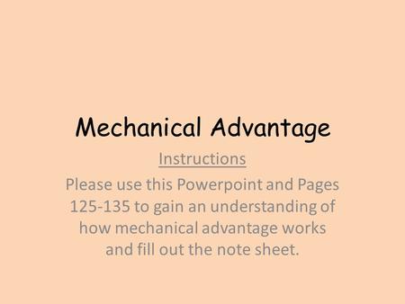 Mechanical Advantage Instructions