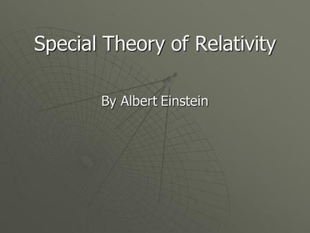 Special Theory of Relativity