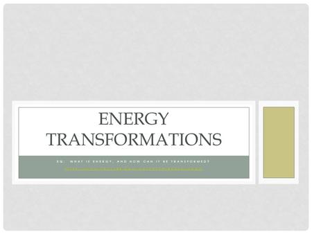 Energy Transformations