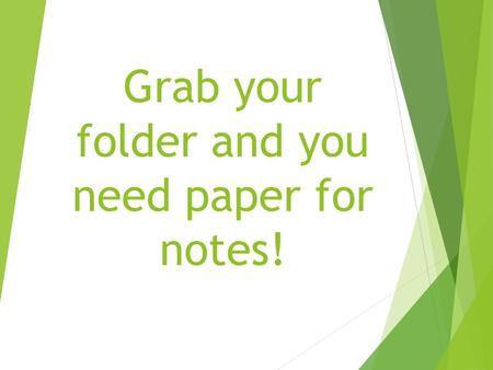 Grab your folder and you need paper for notes!. Historiography: The writing of history based on the critical examination of sources.