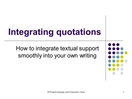 Integrating quotations