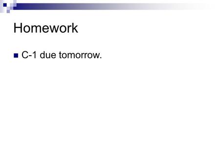 Homework C-1 due tomorrow.. Aim #1: What were the characteristics and accomplishments of the Sui, Tang and Song Dynasties (part 1)? Do Now: Based on what.