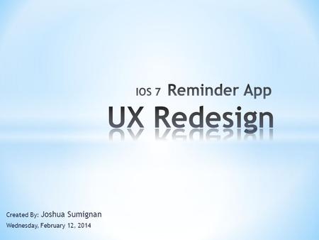 IOS 7 Reminder App UX Redesign