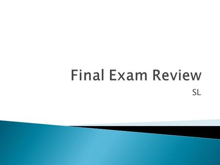 SL.  What do your classmates think of your writing?  Read your assigned review  Use the peer review sheet to check your assigned review  You have.