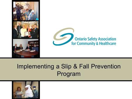 Implementing a Slip & Fall Prevention Program