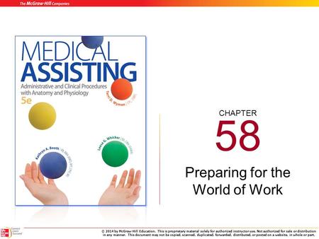 CHAPTER © 2014 by McGraw-Hill Education. This is proprietary material solely for authorized instructor use. Not authorized for sale or distribution in.