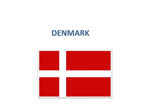 DENMARK. Political map of Europe DENMARK The Landscape It’s very characteristic: - moorlands alternate with forests - the country has about 7.500 miles.