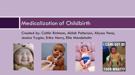 Medicalization of Childbirth