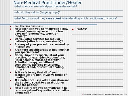 Non-Medical Practitioner/Healer -What does a non-medical practitioner/healer sell? _____________________________________________________________________.