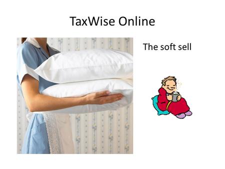 TaxWise Online The soft sell New Jersey TWO Experience Tax year 2009 was the first use of TWO in NJ 7 districts [Atlantic, Bergen, Essex, Gloucester,