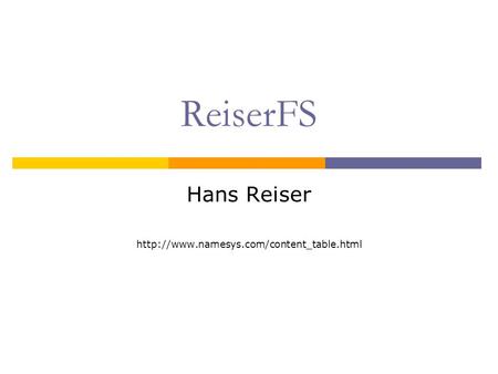 ReiserFS Hans Reiser