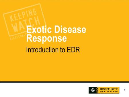 1 Exotic Disease Response Introduction to EDR. 2 Workshop Outcome This workshop is designed to give you an overview of the policy and procedures to deal.