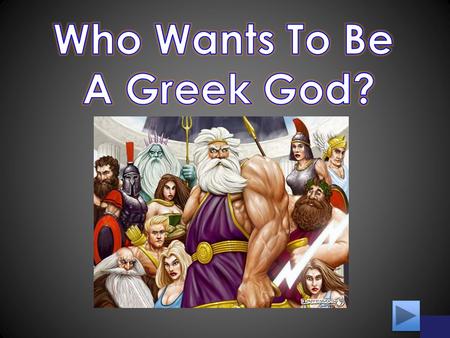 We have spent the past few weeks learning about the Greek gods and Greek mythology. Now it’s your turn to show me what you know. We will watch a video.