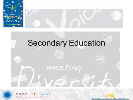 Secondary Education. Challenges and improvements  Generally we have received support in our education and we are happy, but this is not enough and more.