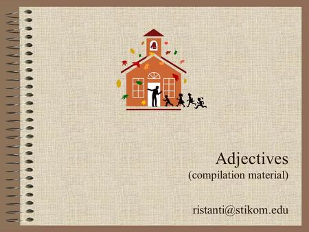 Adjectives (compilation material)