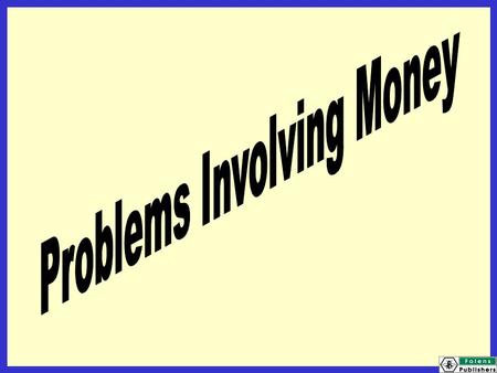 Today we will be learning: to use all four number operations to solve money problems to find a small difference by counting on.