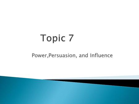 Power,Persuasion, and Influence.  Traditional political power is one of the few mechanisms available for aligning an organization with its own reality.