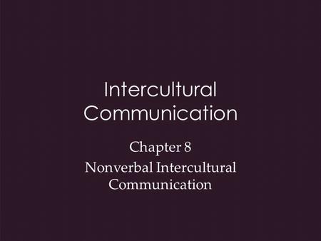 Intercultural Communication