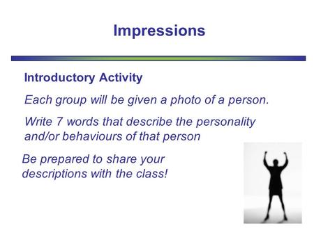 Impressions Introductory Activity