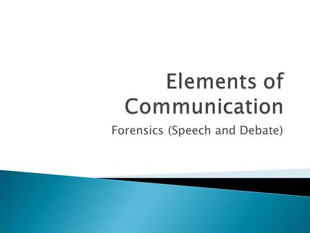 Forensics (Speech and Debate).  Give a 1-minute impromptu speech about the topic you’ve been given.  You have five minutes to prepare…  Outline or.