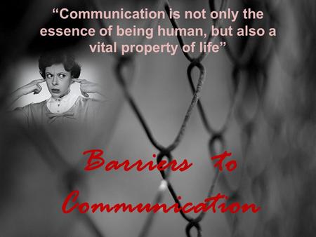 Barriers to Communication