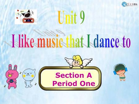 Section A Period One. prefer lyrics Australian electronic suppose smooth spare director case in that case war v. 更喜欢 n. (pl.) 歌词 n. 澳大利亚人 adj. 澳大利亚的 adj.