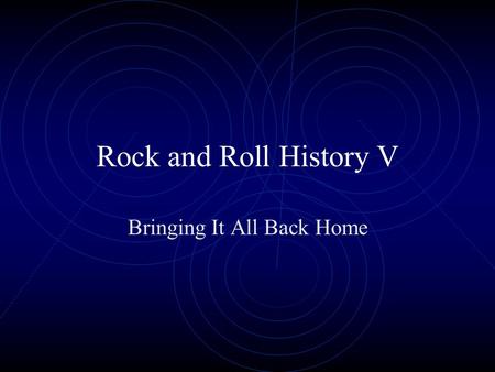 Rock and Roll History V Bringing It All Back Home.