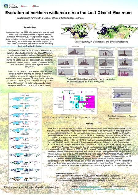 Evolution of northern wetlands since the Last Glacial Maximum Pirita Oksanen, University of Bristol, School of Geographical Sciences Contact