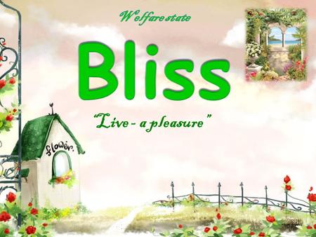 “Live - a pleasure”. Basic principles High health development Average support from the state Providing every citizen a decent education and work Providing.