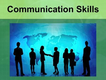 Communication Skills. What are communication skills? They are important skills that involve: Words- the foundation of effective communication. Gestures-