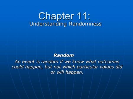 Understanding Randomness