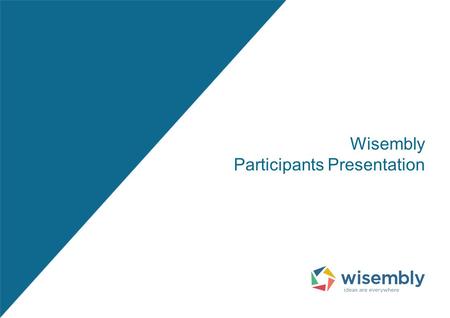 Wisembly Participants Presentation. SMS + 1 917 284 6005 Type ASK Followed by your message To WEB OR On app.wisembly.com Enter ASK And access to the Wiz.