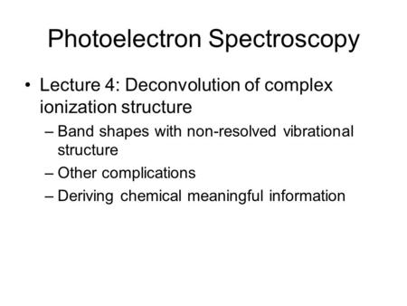 Photoelectron Spectroscopy