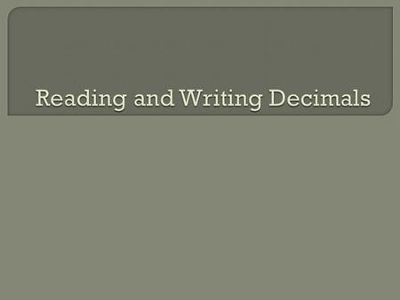 Reading and Writing Decimals