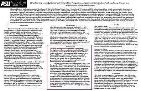 Jenefer Husman Arizona State University Jenefer Husman Arizona State University When learning seems (un)important: Future Time Perspective and post-secondary.