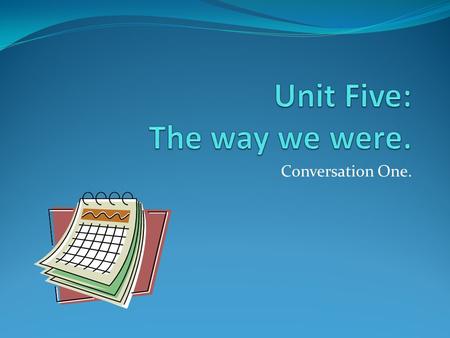 Conversation One.. Past tense: When we talk about something that has already happened. We use the past tense. Past PresentFuture E.g. Yesterday, I went.