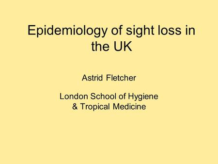 Epidemiology of sight loss in the UK